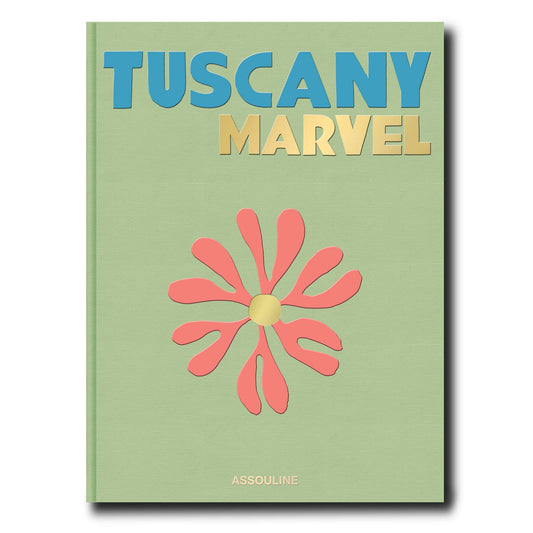Tuscany Marvel by Assouline